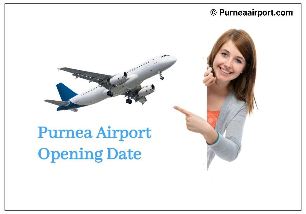 Purnea Airport Opening Date