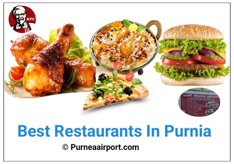 Best Restaurants In Purnia Bihar: Top 10 Latest List 2024